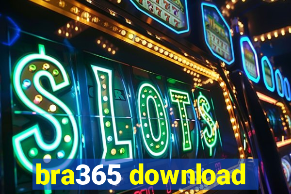 bra365 download